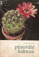 kniha Pěstování kaktusů, SZN 1969