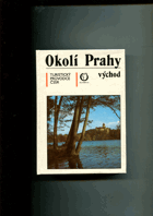 kniha Okolí Prahy - východ turistický průvodce ČSSR, Olympia 1989
