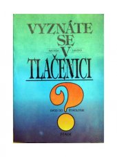 kniha Vyznáte se v tlačenici? Úvod do štikologie, Fénix 1991