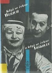 kniha Když se řekne Werich a když se řekne Voskovec, Orbis 1990