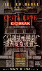 kniha Cesta krve. Část 1, - Dobrák, United Fans 1996