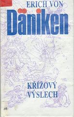 kniha Křížový výslech Dänikenovy teorie v palbě otázek, Dialog 1992