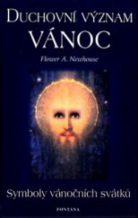 kniha Duchovní význam Vánoc symboly vánočních svátků, Fontána 2002