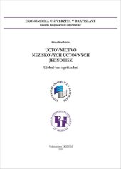 kniha Účtovníctvo neziskových účtovných jednotiek Učebný text s príkladmi, Vydavateľstvo EKONÓM 2022