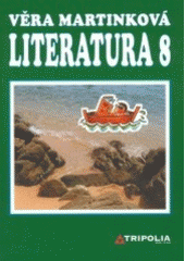 kniha Literatura 8 [pro 8. ročník základních a občanských škol], Tripolia 2002