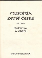 kniha Mystéria Země české III. - Božstva a oběti, Emilie Bednářová 1996