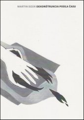 kniha Dekonštrukcia podľa času, Vydavateľstvo SSS 2011