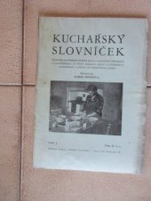 kniha Kuchařský slovníček Abecedně uspořádaný přehled názvů v kuchařství užívaných s vysvětlivkami, co který znamená, jakož i s příslušnými poznámkami a pokyny pro kuchařskou praksi, Časopis Praktická hospodyňka 1939