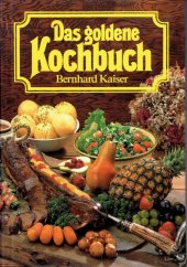kniha Das goldene Kochbuch, Gondrom 1990