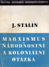 kniha Marxismus a národnostní a koloniální otázka Sborník vybraných článků a projevů, Svoboda 1945