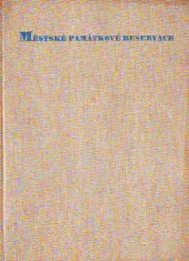 kniha Městské památkové reservace v Čechách a na Moravě, SNKLHU  1955