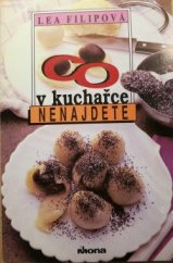 kniha Co v kuchařce nenajdete, Mona 1992