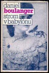 kniha Strom v Babylónu [výbor povídek], Československý spisovatel 1982