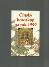kniha Čínský horoskop na rok 1999 co pro vás přichystal rok Zajíce, Baronet 1998