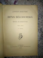 kniha Bitva bělohorská Kn. 3 román ze století 17., F. Topič 1927