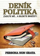 kniha Deník politika Zvolte mě... a budete brečet!, Malý princ 2014