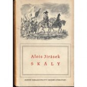 kniha Skály Několik výjevů z dějin samoty, SNKLHU  1953