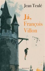 kniha Já, François Villon, Garamond 2016
