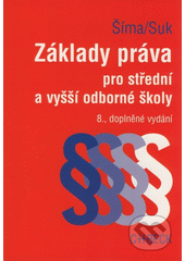 kniha Základy práva pro střední a vyšší odborné školy, C. H. Beck 2008