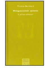 kniha Wittgensteinův synovec o jednom přátelství, Prostor 2005