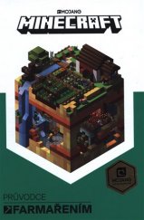kniha Minecraft  Průvodce farmařením, Egmont 2018