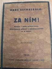 kniha Za ním Román z doby Krista Pána, Občanská tiskárna 1930