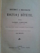 kniha Rozumový a mravnostní rozvoj dítěte, Dědictví Komenského 1898