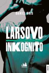 kniha Larsovo inkognito, Cosmopolis 2025