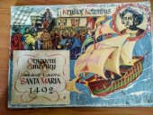 kniha Kryštof Kolumbus objevení Ameriky : dobrodružná plavba Santa Maria 1492 : [pro mládež, Ing. Mikuta 1947
