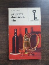 kniha Příprava domácích vín 100 předpisů, SZN 1970