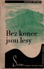 kniha Bez konce jsou lesy [Román], Václav Petr 1943