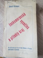 kniha Českomoravská vysočina a přilehlý kraj, s.n. 1936