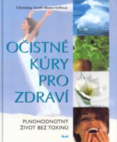 kniha Očistné kúry pro zdraví plnohodnotný život bez toxinů, Ikar 2005