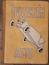 kniha O vzteklém autu, Dědictví Komenského 1933