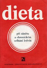 kniha Dieta při zánětu a chronickém selhání ledvin příručka pro nemocné, dietní sestry a lékaře, Avicenum 1986