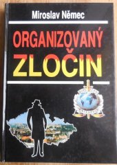 kniha Organizovaný zločin aktuální problémy organizované kriminality a boje proti ní, Naše vojsko 1995