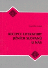 kniha Recepce literatury jižních Slovanů u nás, V nakl. Albert vydala Společnost přátel jižních Slovanů 2004