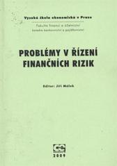 kniha Problémy v řízení finančních rizik, Oeconomica 2009