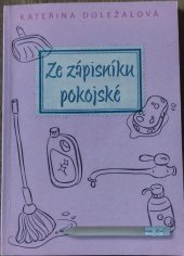 kniha Že zápisníku pokojské, Jonathan Livingston 2018