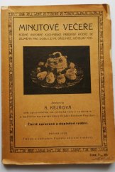 kniha Minutové večeře různé úsporné kuchařské předpisy hodící se zejména pro dobu letní, úřednice, učitelky atd., Pražská akciová tiskárna 1922
