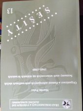 kniha Organizace a činnost ozbrojených pohraničních složek Seznamy osob usmrcených na státních hranicích 1945-1989, Úřad dokumentace a vyšetřování zločinů komunismu 2006