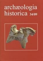 kniha Archæologia historica 34/09, Archeologický ústav Akademie věd České republiky Brno 2009