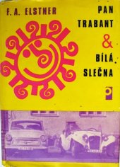 kniha Pan Trabant & bílá slečna, aneb, Putování s kloboučkem, Profil 1971