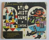 kniha Bylo - jest - bude, SNDK 1962