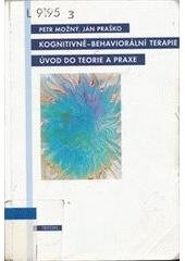 kniha Kognitivně-behaviorální terapie úvod do teorie a praxe, Triton 1999
