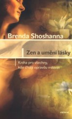 kniha Zen a umění lásky [kniha pro všechny, kdo chtějí opravdu milovat], Eminent 2005