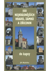 kniha 100 nejkrásnějších hradů, zámků a zřícenin do kapsy, Levné knihy 2007