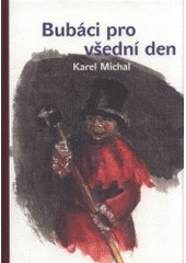 kniha Bubáci pro všední den, Karolinum  2008