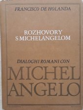 kniha Rozhovory s Michelangelom Dialoghi romani con Michelangelo, SNP 1976