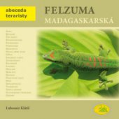 kniha Felzuma madagaskarská, Robimaus - sdružení Magdaléna a Robert Javorských 2008